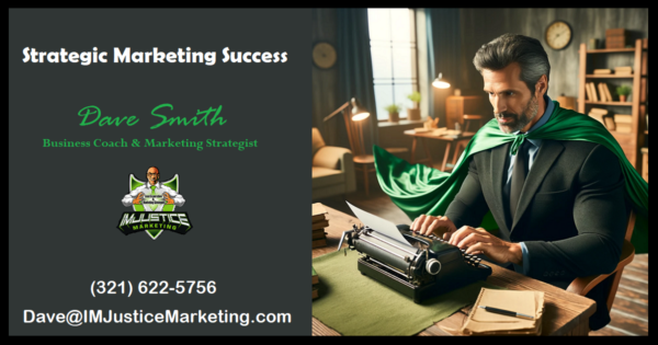 Dave Smith - IMJustice Marketing - Business Coach & Marketing Strategist